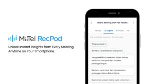 MiiTel RecPod Kini Dilengkapi Copilot, Temukan Insight Instan dari Rekaman Meeting di Smartphone
