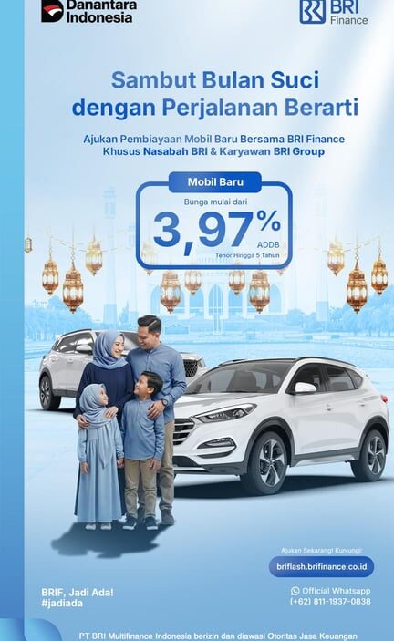 Sambut Bulan Suci Ramadhan, BRI Finance  Tawarkan Pembiayaan Mobil Baru Mulai 3,97%