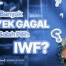 Kenapa Banyak Proyek Gagal Karena Salah Pilih IWF? Ini Penyebabnya