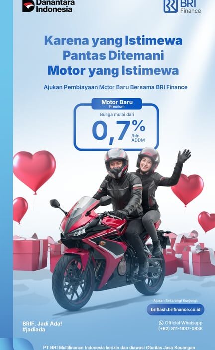 Karena yang Istimewa Pantas Ditemani Motor Istimewa,  Cek Penawaran Spesial dari BRI Finance