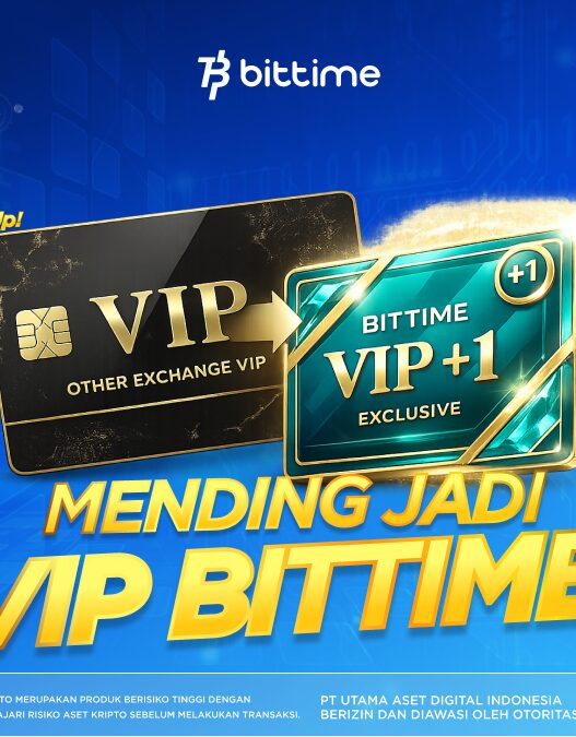 Bittime Hadirkan Pengalaman Eksklusif VIP Experience, #CryptoVIPJourney di Tengah Tren Positif Aset Kripto