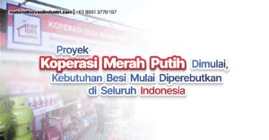Proyek Koperasi Merah Putih Dimulai, Kebutuhan Besi Mulai Diperebutkan di Seluruh Indonesia