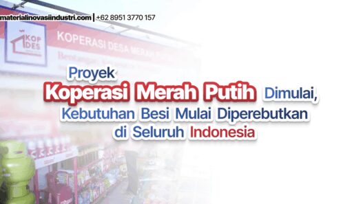 Proyek Koperasi Merah Putih Dimulai, Kebutuhan Besi Mulai Diperebutkan di Seluruh Indonesia