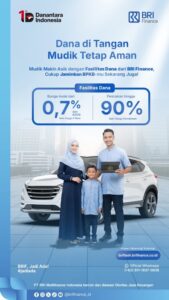 Mudik Tanpa Cemas Soal Biaya, BRI Finance Siapkan Fasilitas Dana Tunai Aman di Tangan