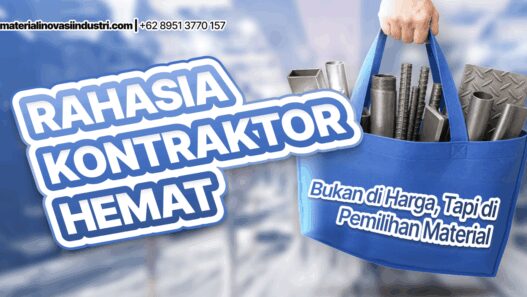 Rahasia Kontraktor Hemat: Bukan di Harga, Tapi di Pemilihan Material
