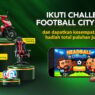 Football City Battle Resmi Dimulai: Arena Baru Fans Bola Indonesia Adu Gengsi Antar Kota