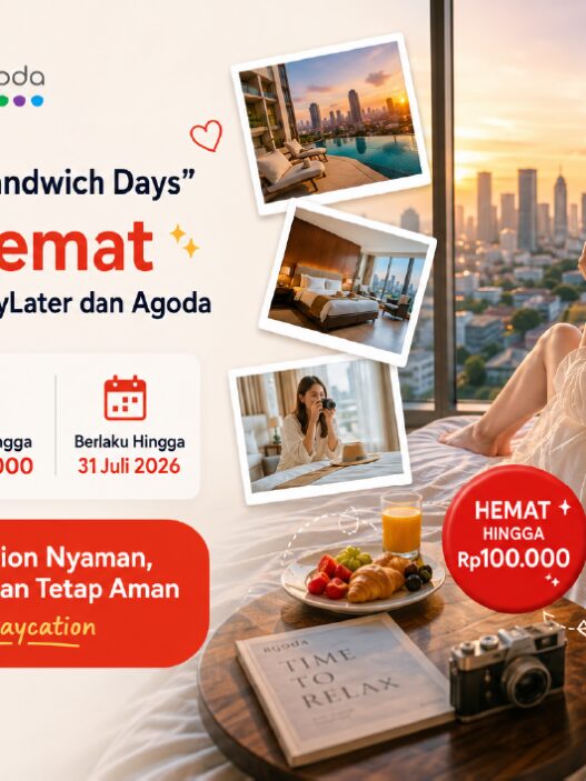 Maksimalkan “Sandwich Days” Lebih Hemat Bersama Akulaku PayLater dan Agoda