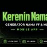 Aplikasi “Nama Keren FF dan ML” Dibahas oleh 5 Content Creator Gaming Indonesia dalam Sepekan
