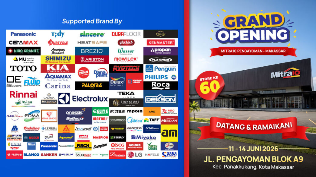 Grand Opening Mitra10 Pengayoman Makassar, Belanja Kebutuhan Rumah Lebih Hemat dengan Beragam Promo